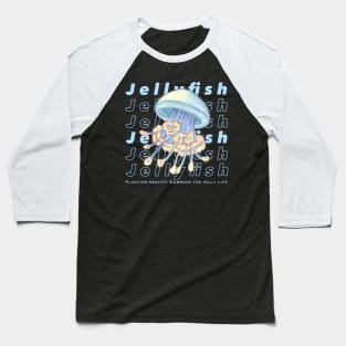 Floating beauty: Embrace the jelly life Baseball T-Shirt